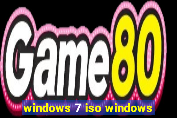 windows 7 iso windows